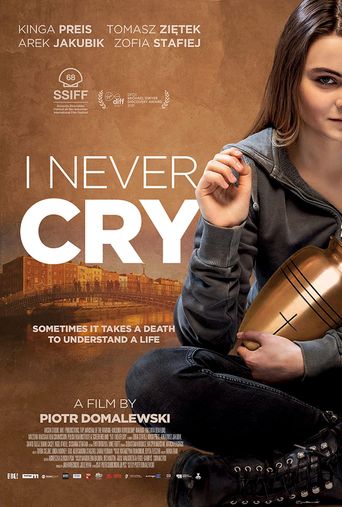  I Never Cry Poster