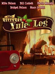  The Rifftrax Yule Log Poster