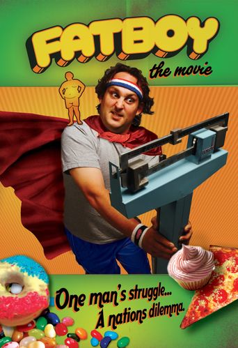  Fatboy: The Movie Poster