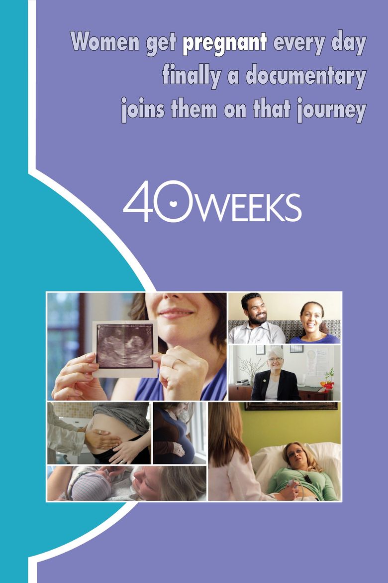 40 Weeks Poster