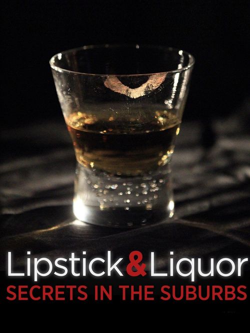 Lipstick & Liquor Poster