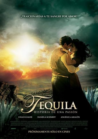  Tequila, historia de una pasión Poster