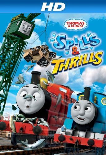  Thomas & Friends: Spills & Thrills Poster