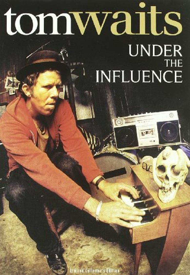 Tom Waits: Under the Influence