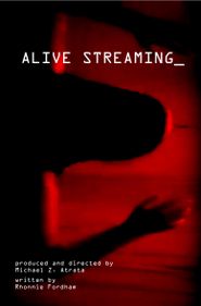  Alive Streaming Poster