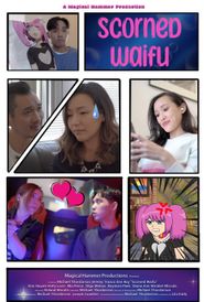  Scorned Waifu Poster