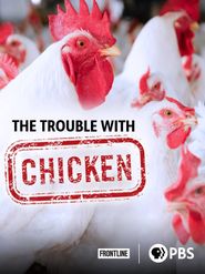  The Trouble with Chicken Poster