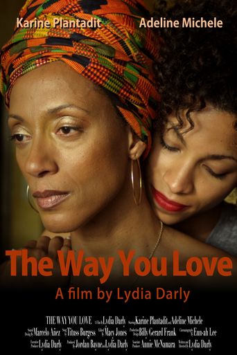  The Way You Love Poster