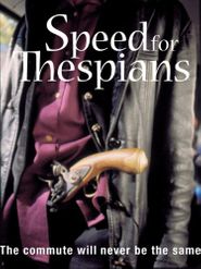  Speed for Thespians Poster