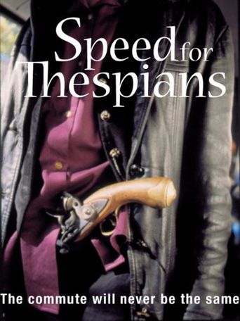  Speed for Thespians Poster