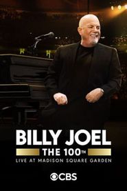 New releases The 100th: Billy Joel at Madison Square Garden Poster