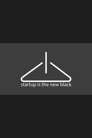  Startup is the New Black Poster