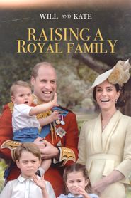 William & Kate: Raising a Royal Family Poster