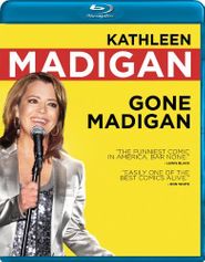  Kathleen Madigan: Gone Madigan Poster