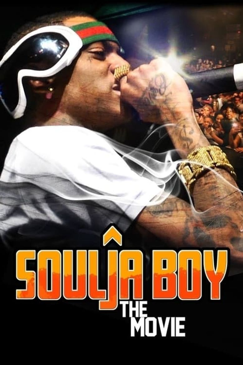 Soulja Boy: The Movie Poster