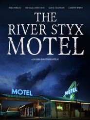  The River Styx Motel Poster