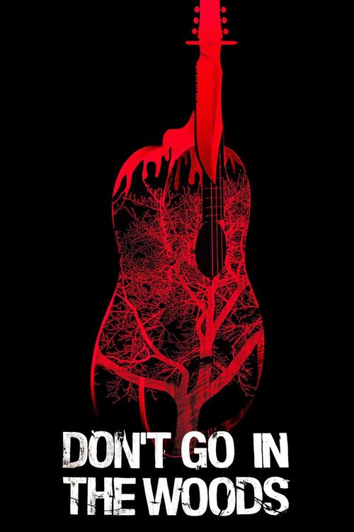 Don't Go in the Woods Poster