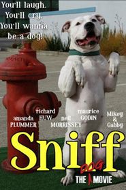  Sniff: The Dog Movie Poster