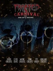  Twisted Carnival: And So it Begins Poster