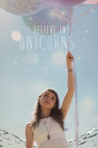  I Believe in Unicorns Poster