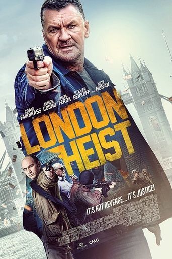  London Heist Poster