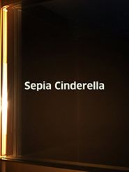  Sepia Cinderella Poster