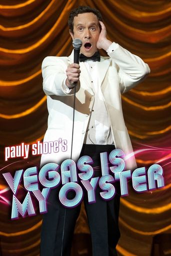  Pauly Shore's Vegas Is My Oyster Poster
