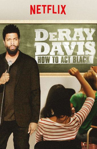  DeRay Davis: How to Act Black Poster