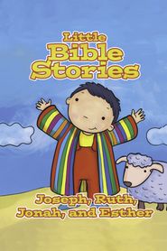  Little Bible Stories: Joseph, Ruth, Jonah, and Esther Poster