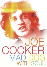  Joe Cocker: Mad Dog with Soul Poster