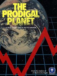  The Prodigal Planet Poster