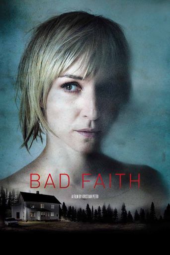  Bad Faith Poster