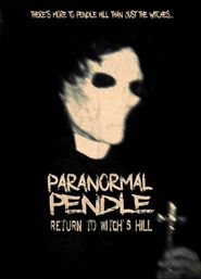  Paranormal Pendle Return to Witch's Hill Poster