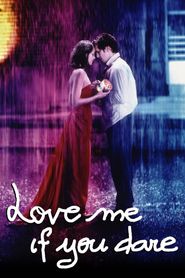  Love Me If You Dare Poster