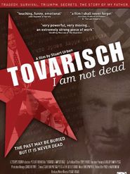  Tovarisch, I Am Not Dead Poster