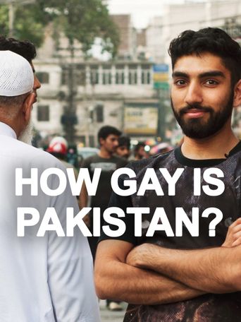 How Gay Is Pakistan? (2015): Where to Watch and Stream Online | Reelgood