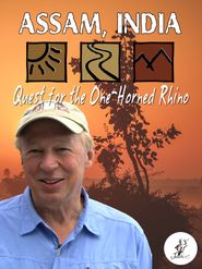 Richard Bangs' Adventures with Purpose, India, Quest for the One-Horned Rhinoceros Poster