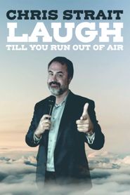  Chris Strait: Laugh Till You Run Out of Air Poster