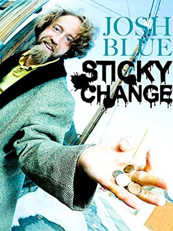  Josh Blue: Sticky Change Poster