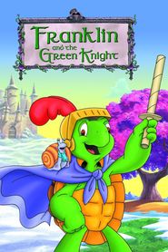  Franklin and the Green Knight: The Movie Poster