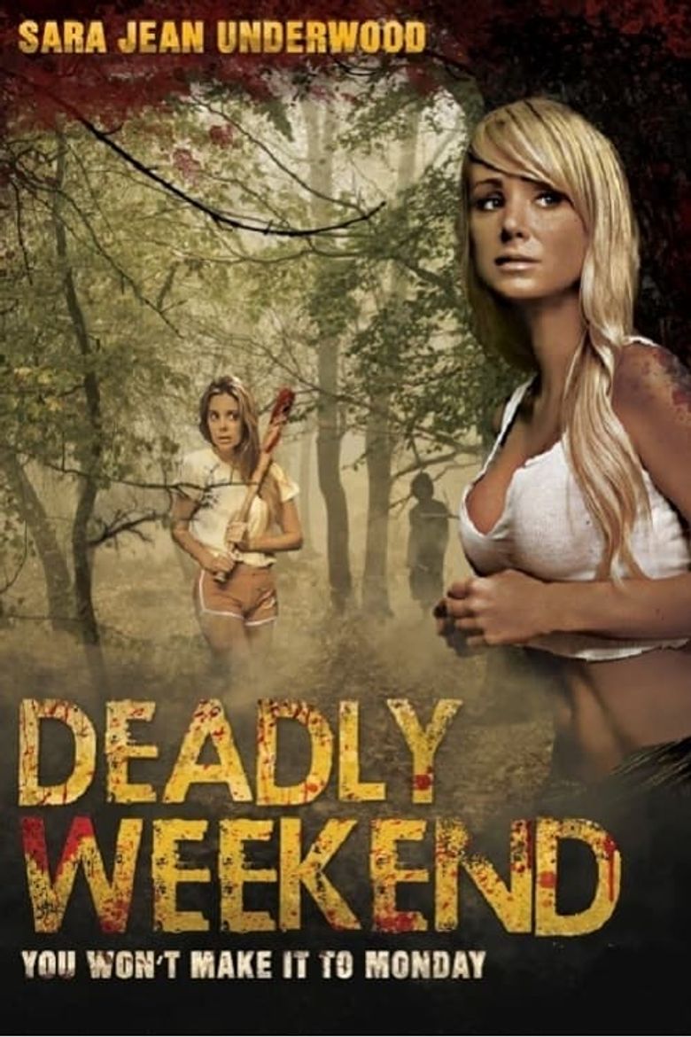Deadly Weekend Poster