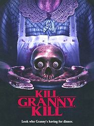  Kill, Granny, Kill! Poster