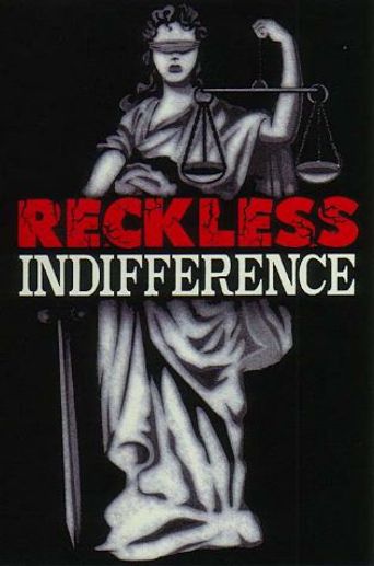  Reckless Indifference Poster