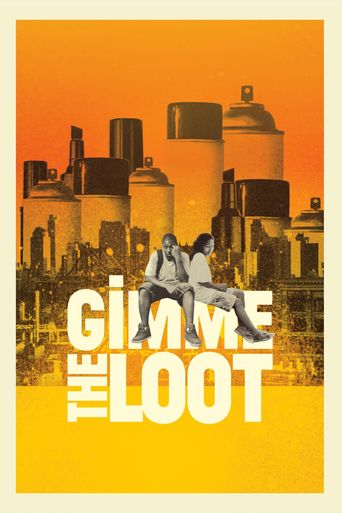  Gimme the Loot Poster