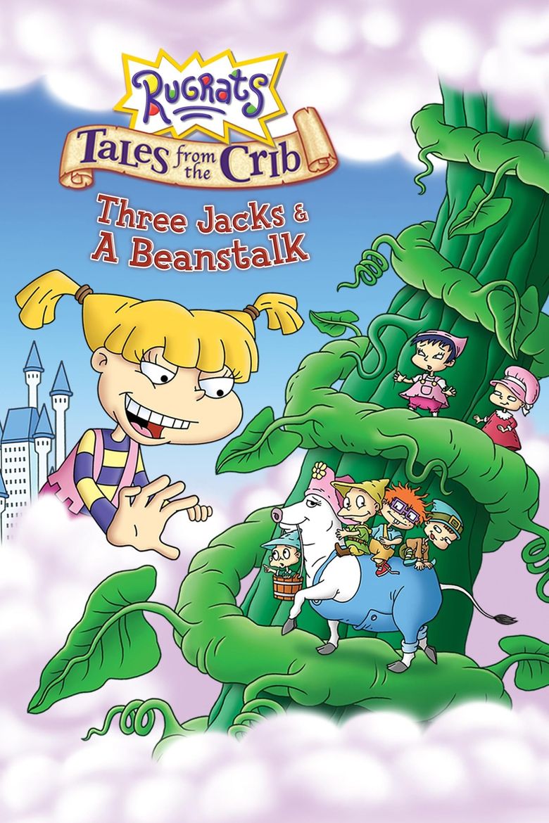 Rugrats: Tales from the Crib: Three Jacks & A Beanstalk Poster