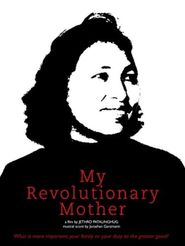  My Revolutionary Mother Poster