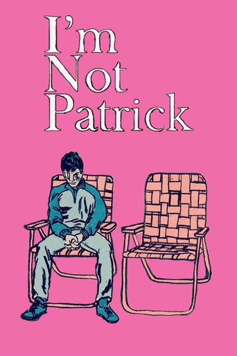  I'm Not Patrick Poster