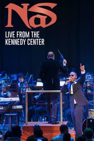  Nas: Live from the Kennedy Center Poster