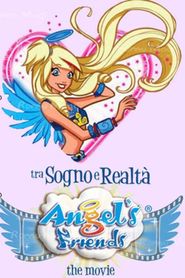  Angel's Friends - Between Dream and Reality Poster