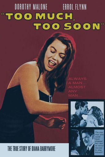  Too Much, Too Soon Poster